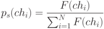 p_s (ch_i)= \frac{F(ch_i)}{\sum_{i=1}^N F(ch_i)}