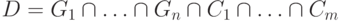 D = G_1 \cap \ldots \cap G_n \cap C_1 \cap \ldots \cap
C_m