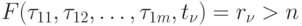 F(\tau _{11}, \tau _{12} , \dots  , \tau _{1m}, t_{\nu } )  =  r_{\nu }  > n