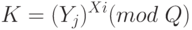 K = (Y_j)^{ Xi }(mod\; Q)