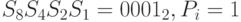 S_{8}S_{4}S_{2}S_{1}=0001_{2}, P_{i}=1