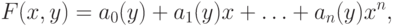 F(x, y) = {a}_{0}(y) + {a}_{1}(y)x + {\dots} + {a}_{n}(y) {x}^{n},