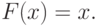 F(x)=x.