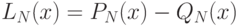 L_N(x)=P_N(x)-Q_N(x)