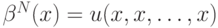 \beta^N(x) = u(x,x,\ldots,x)