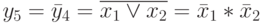 y_5=\bar y_4=\overline{x_1 \vee x_2}=\bar x_1*\bar x_2