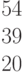 \begin{matrix}54\\39\\20\end{matrix}