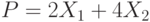 P=2X_1+4X_2