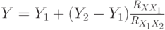 Y=Y_1+(Y_2-Y_1) \frac {R_{XX_1}}{R_{X_1X_2}}