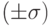 (\pm \sigma)