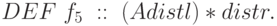 DEF\text{ }f_5\text{ }::\text{ }(Adistl)*distr.
