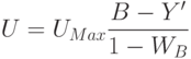 U = U_{Max}\frac{B - Y'}{1 - W_{B}}