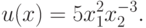 u(x) = 5x_{1}^{2}x_{2}^{-3}.