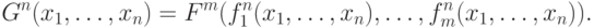 G^n(x_1,\ldots,x_n)=F^m(f^n_1(x_1,\ldots,x_n),\ldots,
f^n_m(x_1,\ldots,x_n)).