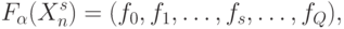 F_{\alpha}(X_n^s)=(f_0, f_1,\ldots,f_s,\ldots,f_Q),