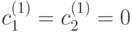 c_1^{(1)}=c_2^{(1)}=0