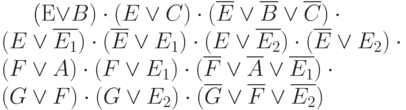 (E\vee B)\cdot(E\vee C)\cdot(\overline{E}\vee\overline{B}\vee\overline{C})\cdot\\
(E\vee\overline{E_1})\cdot(\overline{E}\vee E_1)\cdot(E\vee\overline{E_2})\cdot(\overline{E}\vee E_2)\cdot\\
(F\vee A)\cdot(F\vee E_1)\cdot(\overline{F}\vee\overline{A}\vee\overline{E_1})\cdot\\
(G\vee F)\cdot(G\vee E_2)\cdot(\overline{G}\vee\overline{F}\vee\overline{E_2})