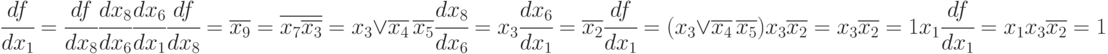 \cfrac{df}{dx_1}=\cfrac{df}{dx_8}\cfrac{dx_8}{dx_6}\cfrac{dx_6}{dx_1}\\
\cfrac{df}{dx_8}=\overline{x_9}=\overline{x_7\overline{x_3}}=x_3\vee\overline{x_4}\,\overline{x_5}\\
\cfrac{dx_8}{dx_6}=x_3\\
\cfrac{dx_6}{dx_1}=\overline{x_2}\\
\cfrac{df}{dx_1}=( x_3\vee\overline{x_4}\,\overline{x_5})x_3\overline{x_2}= x_3\overline{x_2}=1\\
x_1\cfrac{df}{dx_1}=x_1x_3\overline{x_2}=1