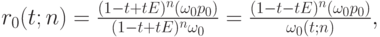 r_0(t;n)=\frac{(1-t+tE)^n(\omega_0p_0)}{(1-t+tE)^n\omega_0}=\frac{(1-t-tE)^n(\omega_0p_0)}{\omega_0(t;n)},