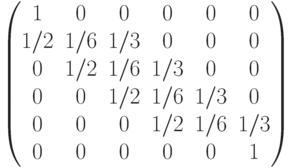 \begin{pmatrix}
{1} & {0} & {0} & {0} & {0} & {0} \\
{1/2} & {1/6} & {1/3} & {0} & {0} & {0} \\
{0} & {1/2} & {1/6} & {1/3} & {0} & {0} \\
{0} & {0} & {1/2} & {1/6} & {1/3} & {0} \\
{0} & {0} & {0} & {1/2} & {1/6} & {1/3} \\
{0} & {0} & {0} & {0} & {0} & {1}
\end{pmatrix}
