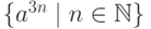 \{ a^{3n} \mid n \in \mathbb{N} \}