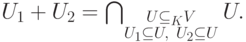 U_1+U_2=\bigcap_{\substack{U\subseteq {}_K V\\ U_1\subseteq U,\ U_2\subseteq U}} U.